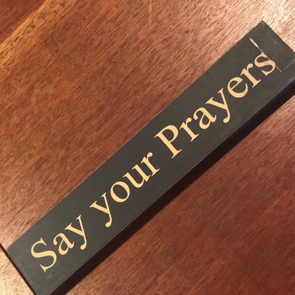 Say your Prayers. Wood. Vintage cool